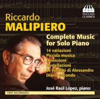 Malipiero: Complete Music for Solo Piano